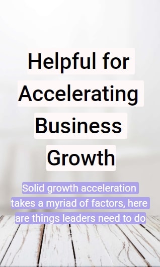 Read more about the article Helpful For Accelerating Business Growth